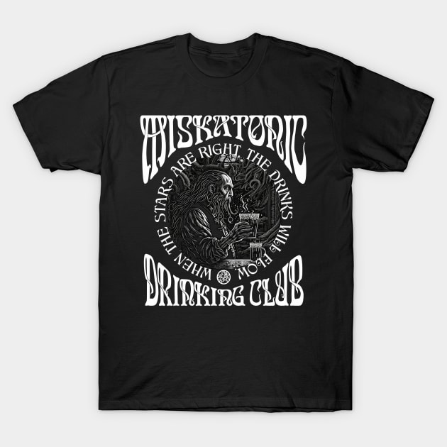 Miskatonic Drinking Club T-Shirt by AltrusianGrace